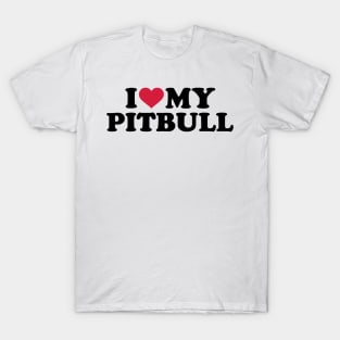 I Love My Pitbull T-Shirt